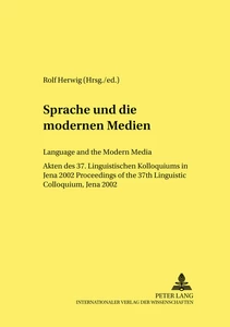 Title: Sprache und die modernen Medien / Language and the Modern Media