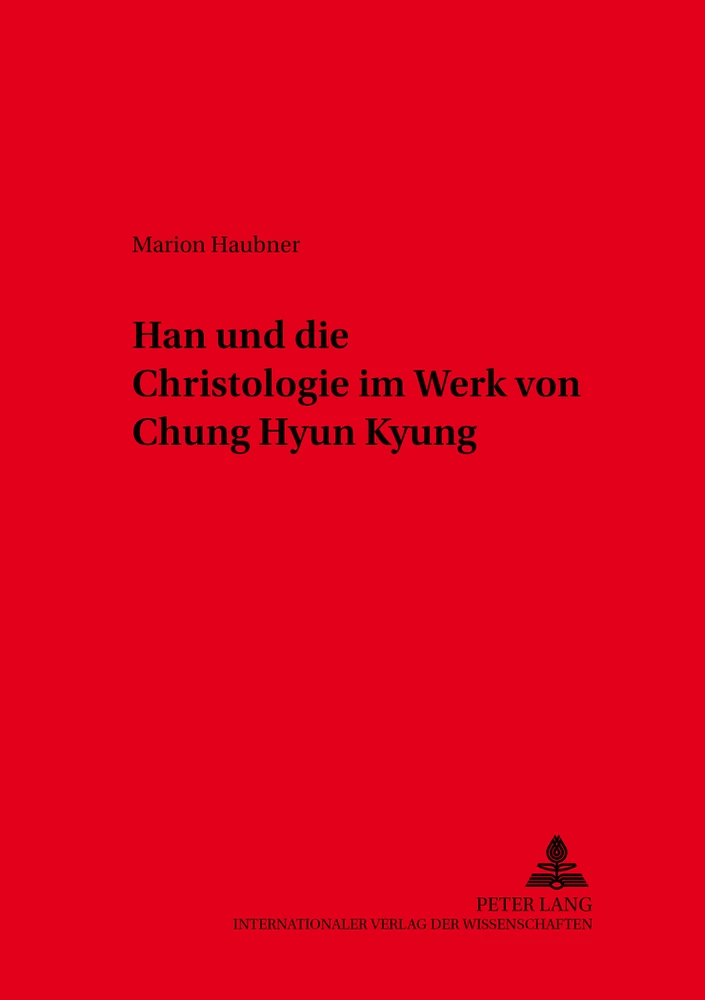 Titel: Han. Christologie im Werk von Chung Hyun Kyung