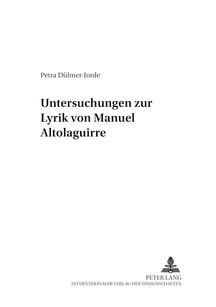 Title: Untersuchungen zur Lyrik von Manuel Altolaguirre