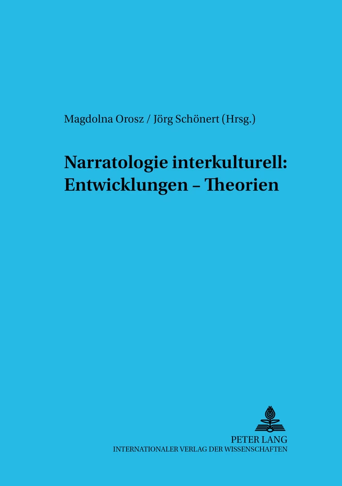 Title: Narratologie interkulturell: Entwicklungen – Theorien