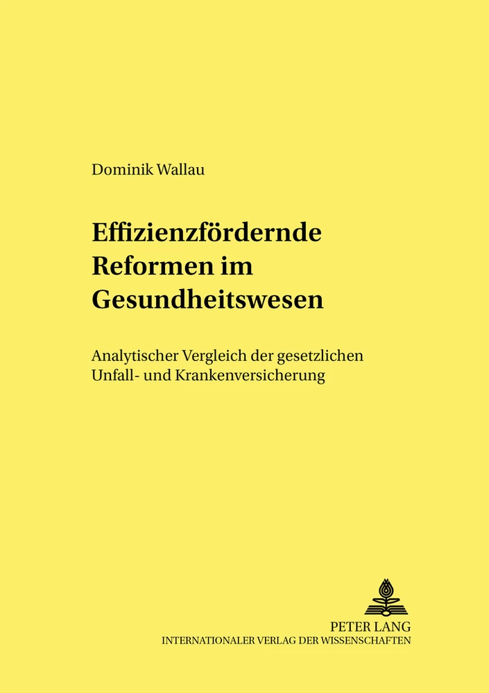 Titel: Effizienzfördernde Reformen im Gesundheitswesen