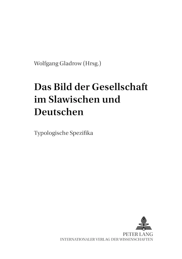 Titel: Das Bild der Gesellschaft im Slawischen und Deutschen