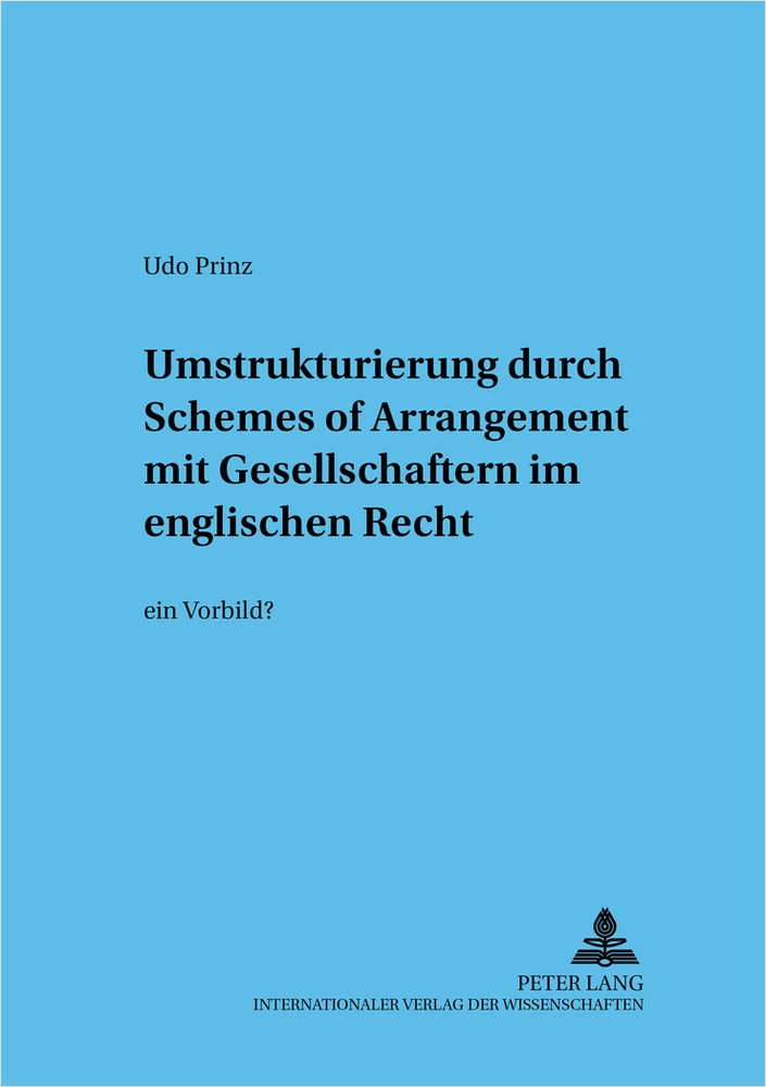 Titel: Umstrukturierung durch «Schemes of Arrangement» mit Gesellschaftern im englischen Recht
