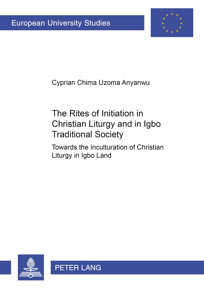 Title: The Rites of Initiation in Christian Liturgy and in Igbo Traditional Society