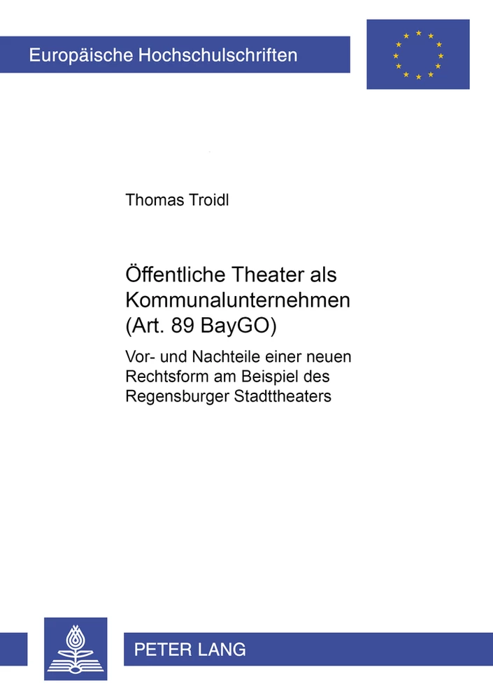 Titel: Öffentliche Theater als Kommunalunternehmen (Art. 89 BayGO)