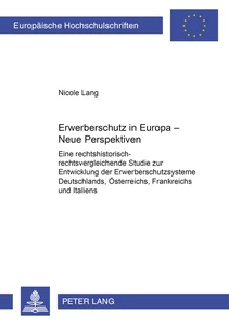 Titel: Erwerberschutz in Europa – Neue Perspektiven