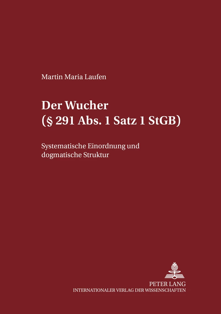 Titel: Der Wucher (§ 291 Abs. 1 Satz 1 StGB)