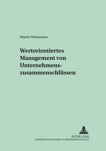 Titel: Wertorientiertes Management von Unternehmenszusammenschlüssen