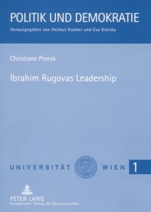 Titel: Ibrahim Rugovas Leadership