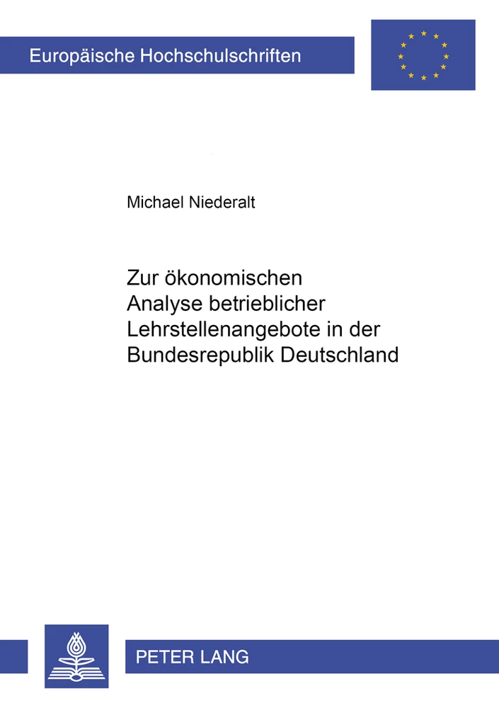 Titel: Zur ökonomischen Analyse betrieblicher Lehrstellenangebote in der Bundesrepublik Deutschland
