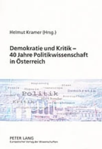 Title: Demokratie und Kritik – 40 Jahre Politikwissenschaft in Österreich