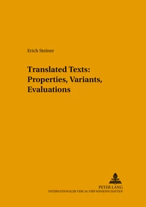 Title: Translated Texts: Properties, Variants, Evaluations