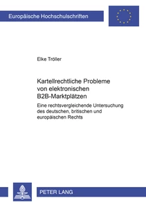 Titel: Kartellrechtliche Probleme von elektronischen B2B-Marktplätzen