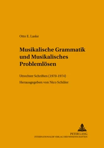 Titel: Musikalische Grammatik und Musikalisches Problemlösen