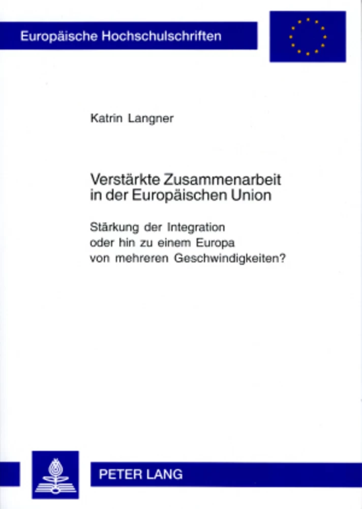 Titel: Verstärkte Zusammenarbeit in der Europäischen Union