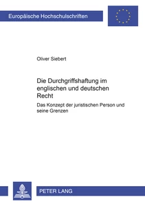 Title: Die Durchgriffshaftung im englischen und deutschen Recht