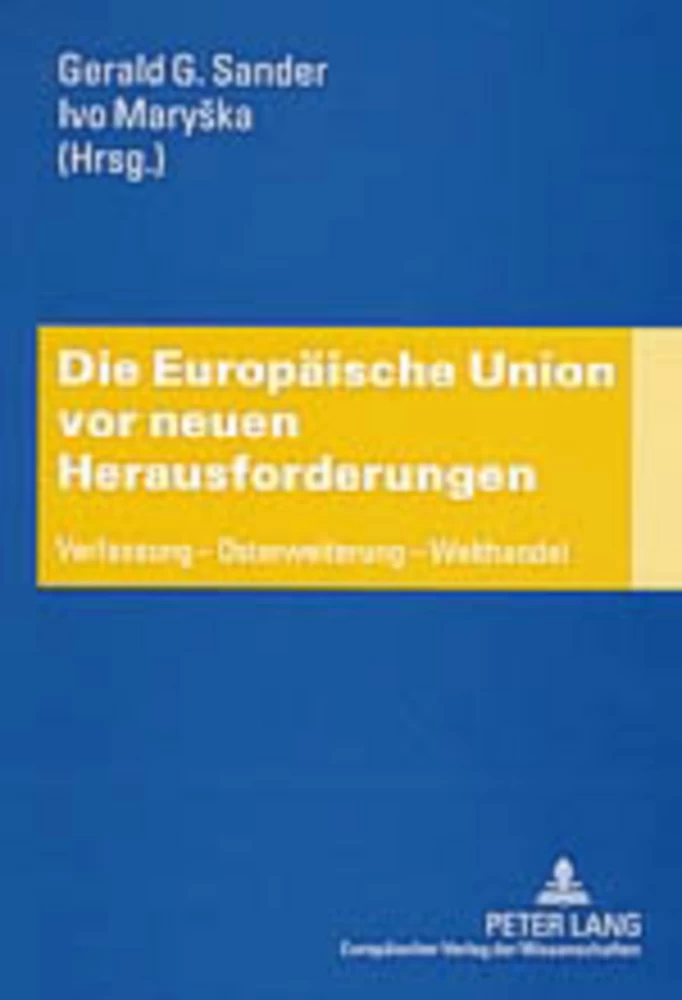 Titel: Die Europäische Union vor neuen Herausforderungen