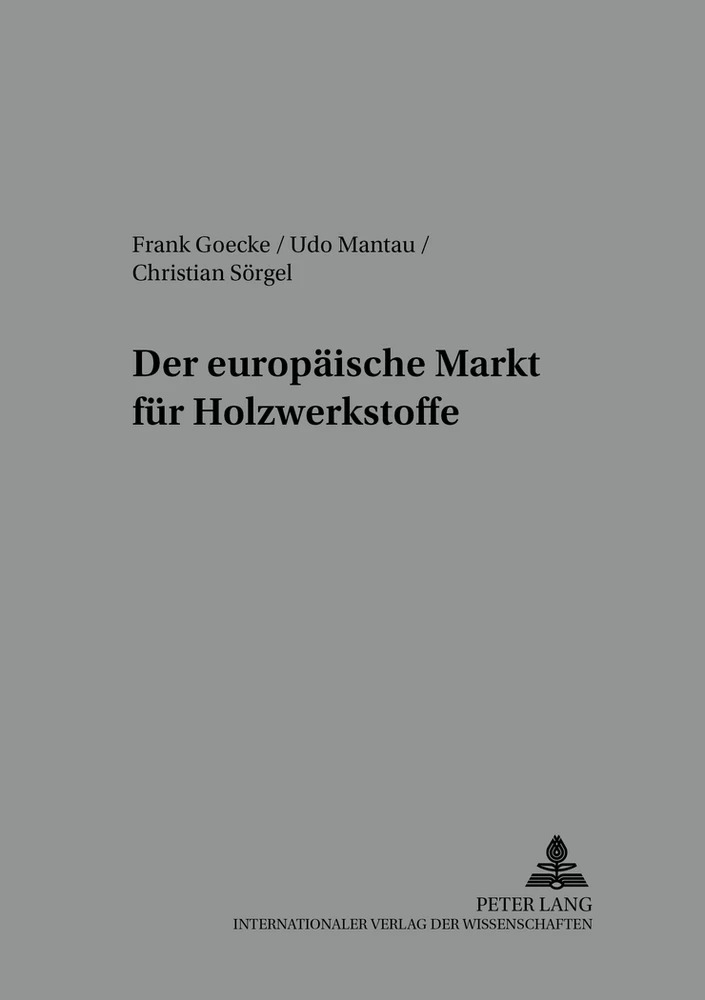 Titel: Der europäische Markt für Holzwerkstoffe