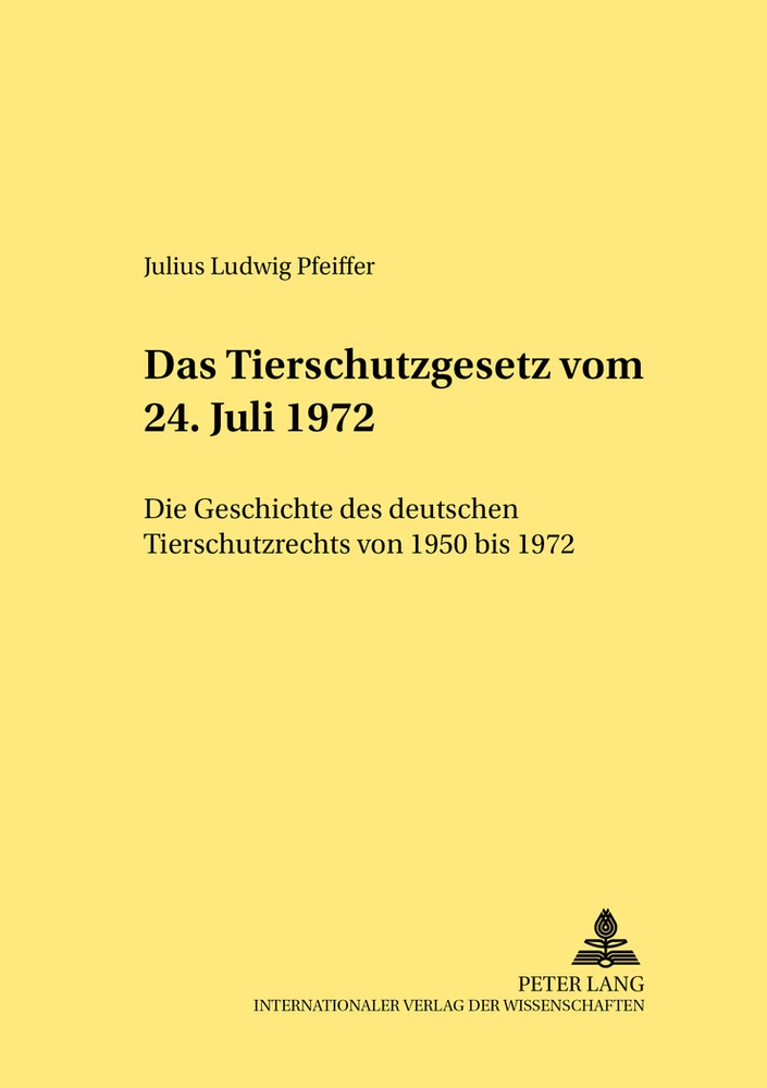 Title: Das Tierschutzgesetz vom 24. Juli 1972