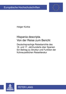 Title: «Hispania descripta». Von der Reise zum Bericht