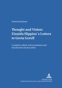 Title: Thought and Vision: Zinaida Hippius’s Letters to Greta Gerell