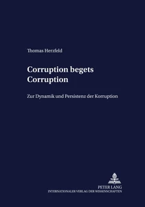 Title: «Corruption begets Corruption»