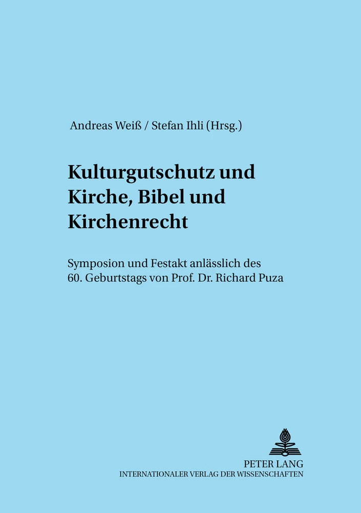 Titel: Kulturgutschutz und Kirche, Bibel und Kirchenrecht