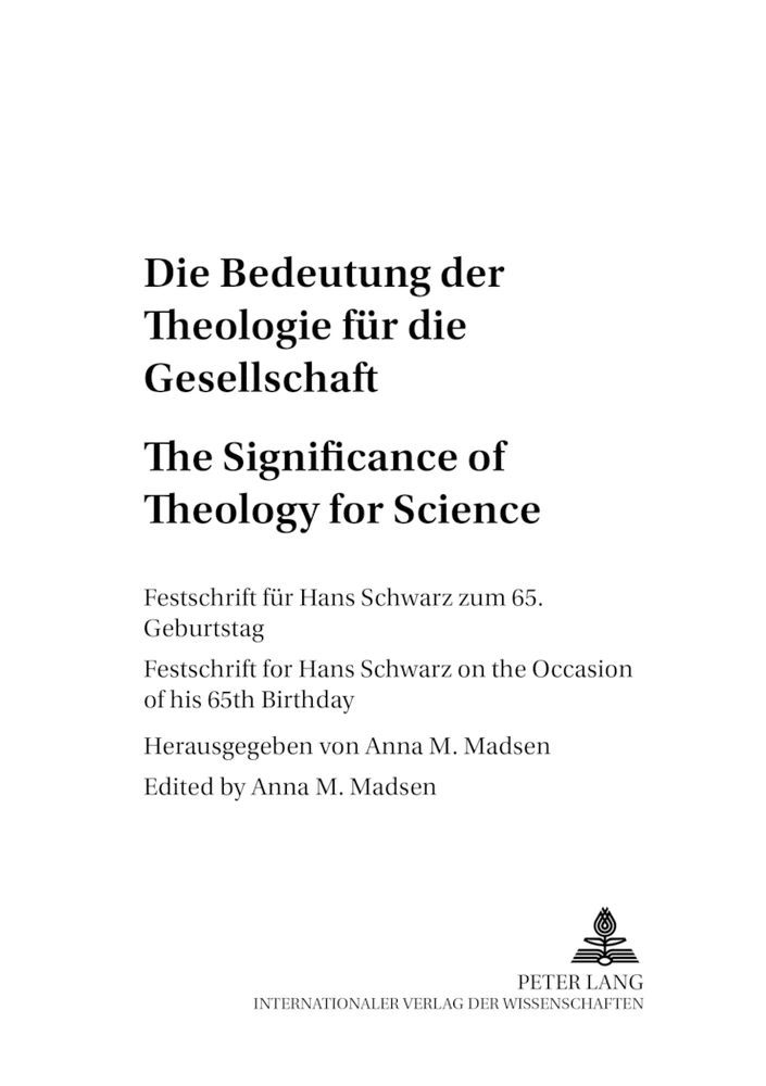 Titel: Die Bedeutung der Theologie für die Gesellschaft- The Significance of Theology for Society