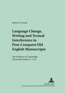 Title: Language Change, Writing and Textual Interference in Post-Conquest Old English Manuscripts