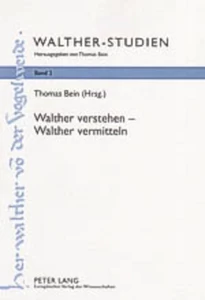 Title: Walther verstehen – Walther vermitteln