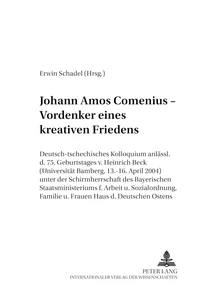 Title: Johann Amos Comenius – Vordenker eines kreativen Friedens