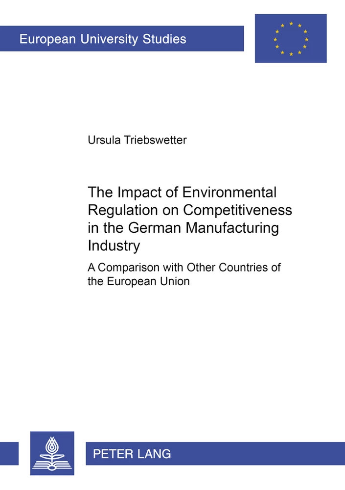 Title: The Impact of Environmental Regulation on Competitiveness in the German Manufacturing Industry