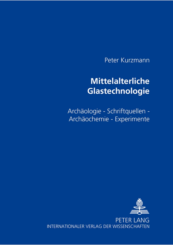 Titel: Mittelalterliche Glastechnologie