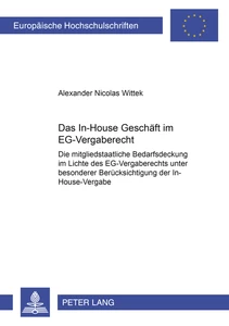 Title: Das In-House Geschäft im EG-Vergaberecht