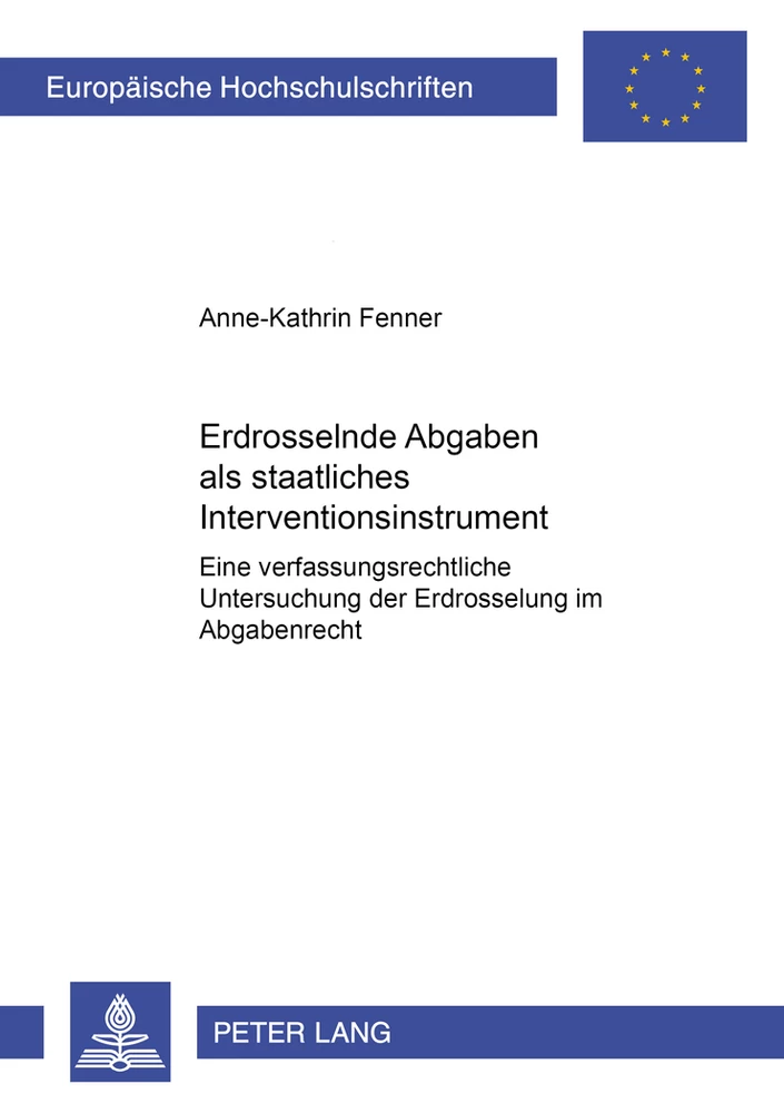 Titel: Erdrosselnde Abgaben als staatliches Interventionsinstrument