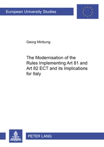 Title: The Modernisation of the Rules Implementing Art 81 and Art 82 ECT and its Implications for Italy