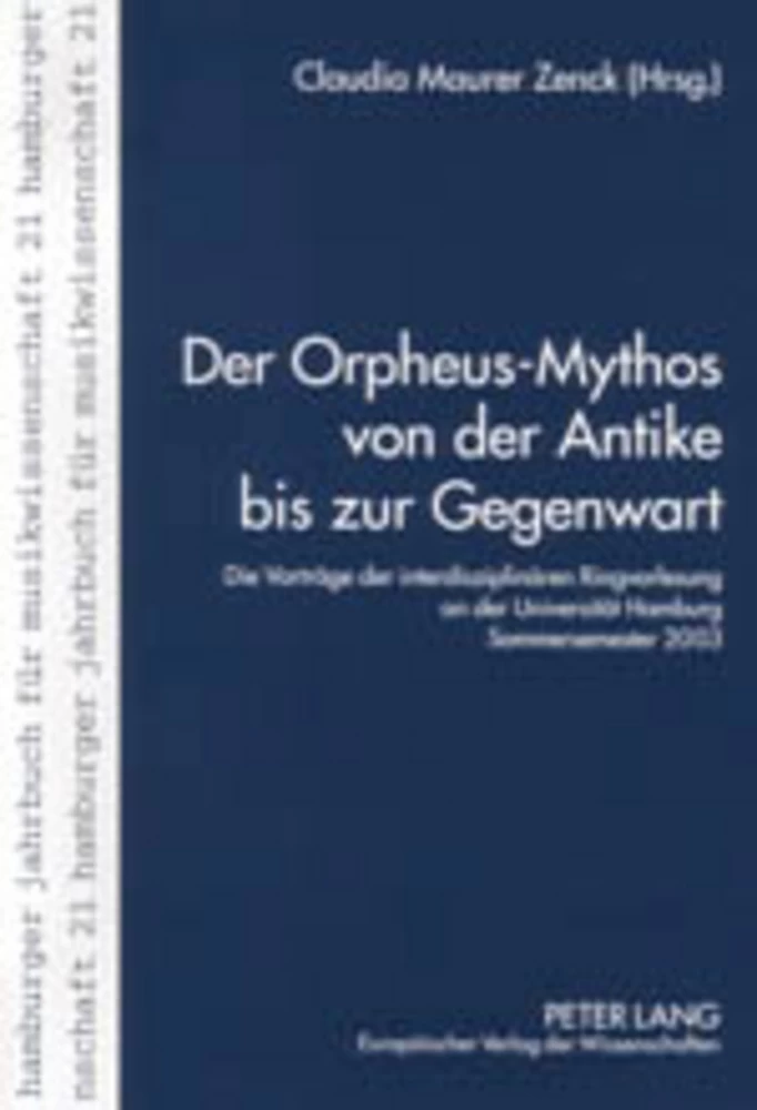 Titel: Der Orpheus-Mythos von der Antike bis zur Gegenwart