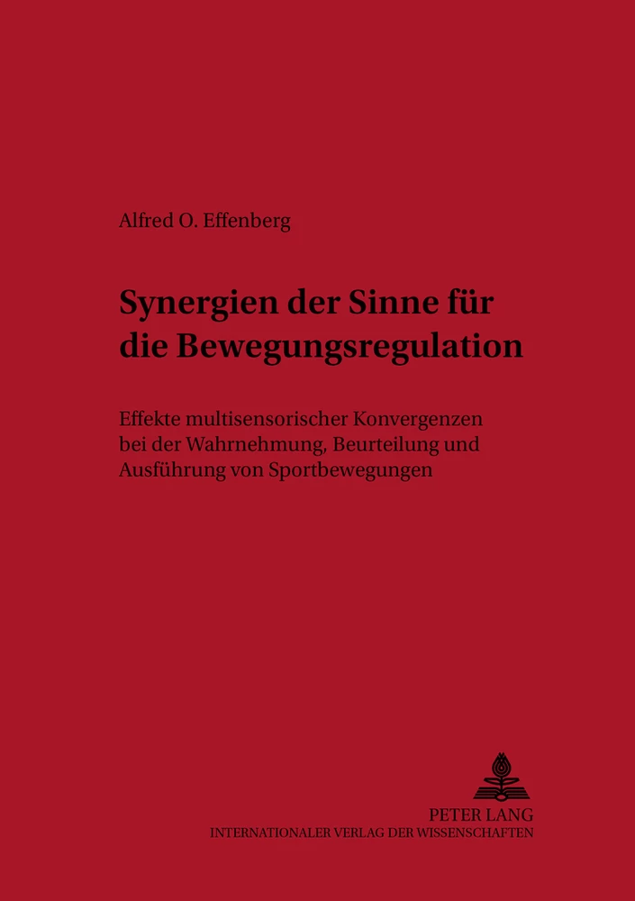 Titel: Synergien der Sinne für die Bewegungsregulation