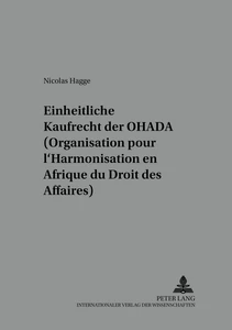 Title: Das einheitliche Kaufrecht der OHADA (Organisation pour l’Harmonisation en Afrique du Droit des Affaires)