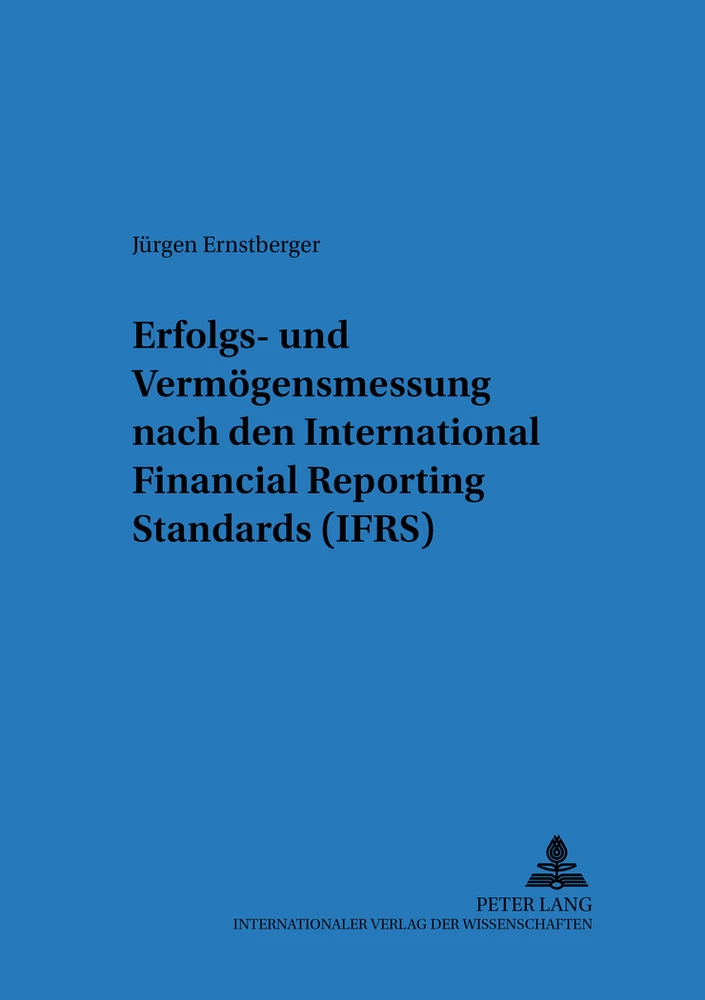 Titel: Erfolgs- und Vermögensmessung nach International Financial Reporting Standards (IFRS)