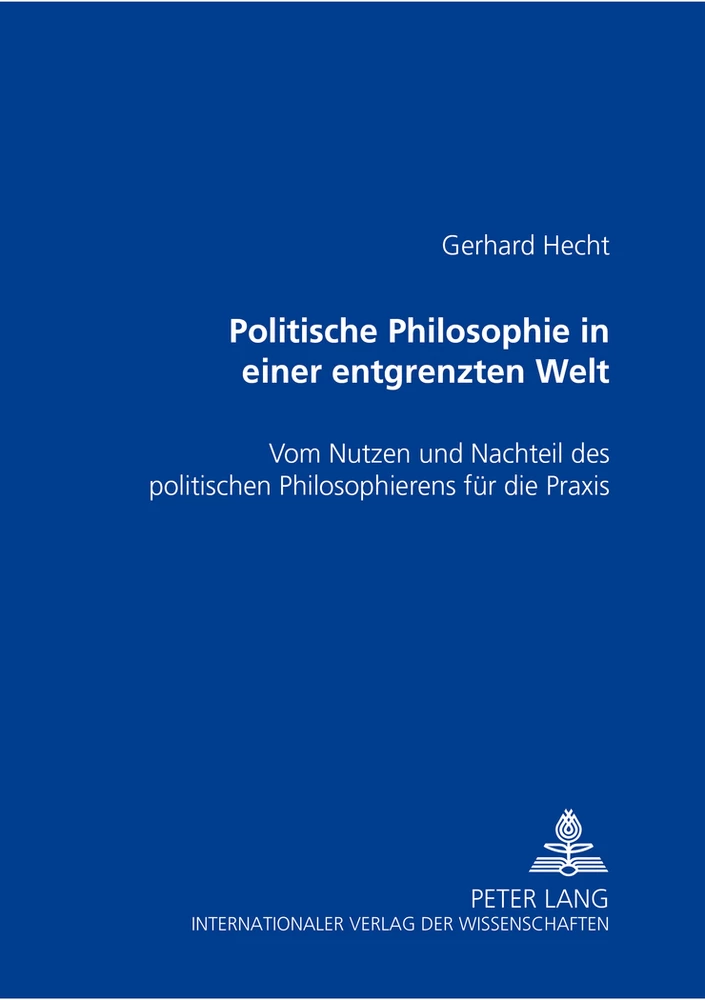 Titel: Politische Philosophie in einer entgrenzten Welt