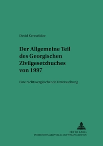 Title: Der allgemeine Teil des Georgischen Zivilgesetzbuches von 1997