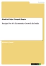 Titre: Recipe For 8% Economic Growth In India