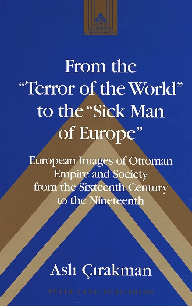 Title: From the «Terror of the World» to the «Sick Man of Europe»