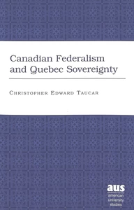Title: Canadian Federalism and Quebec Sovereignty