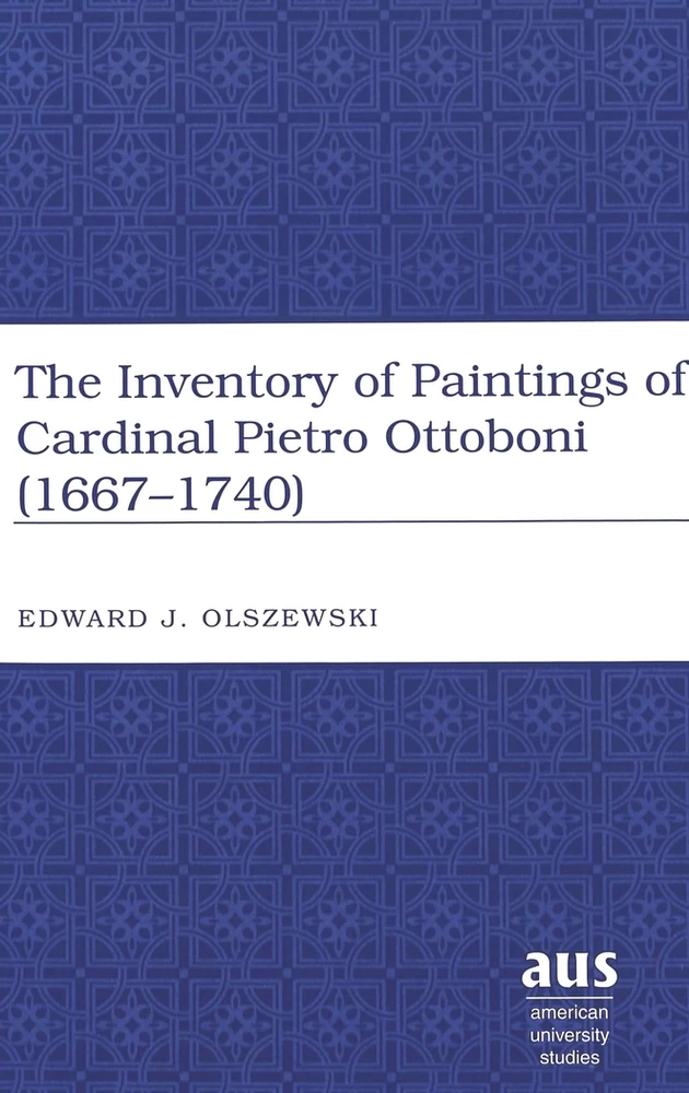 Title: The Inventory of Paintings of Cardinal Pietro Ottoboni (1667-1740)
