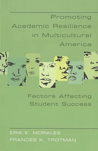 Title: Promoting Academic Resilience in Multicultural America