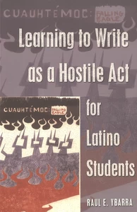Title: Learning to Write as a Hostile Act for Latino Students