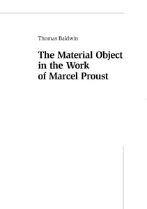 Title: The Material Object in the Work of Marcel Proust