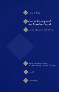 Titel: Gustav Freytag and the Prussian Gospel